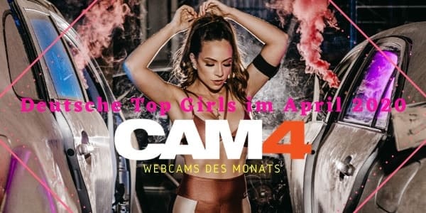 Camgirls des Monats April 2020